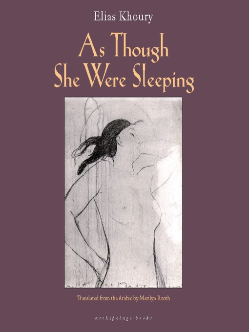 Title details for As Though She Were Sleeping by Elias Khoury - Available